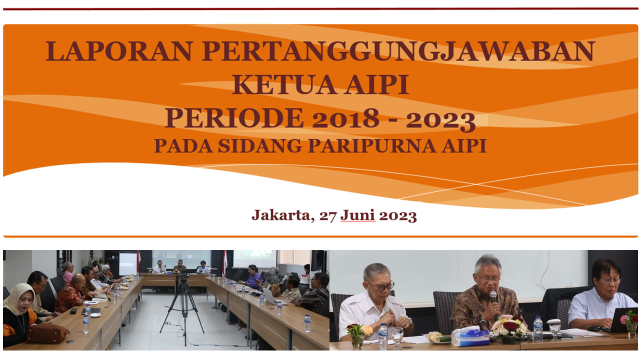 Sidang Paripurna Sepakat Menerima LPJ Ketua AIPI Periode 2018-2023