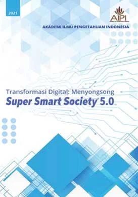 Transformasi Digital: Menyongsong Super Smart Society 5.0